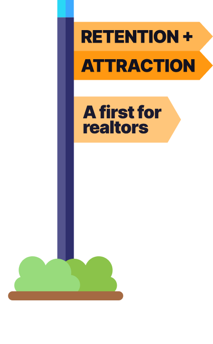 Retention + Attraction sign